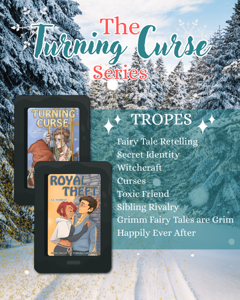 Turning Curse Series Trope List: Fairy Tale Retelling, Secret Identity, Witchcraft, Curses, Toxic Friend, Grimm Fairy Tales are Grim, Happily Ever After